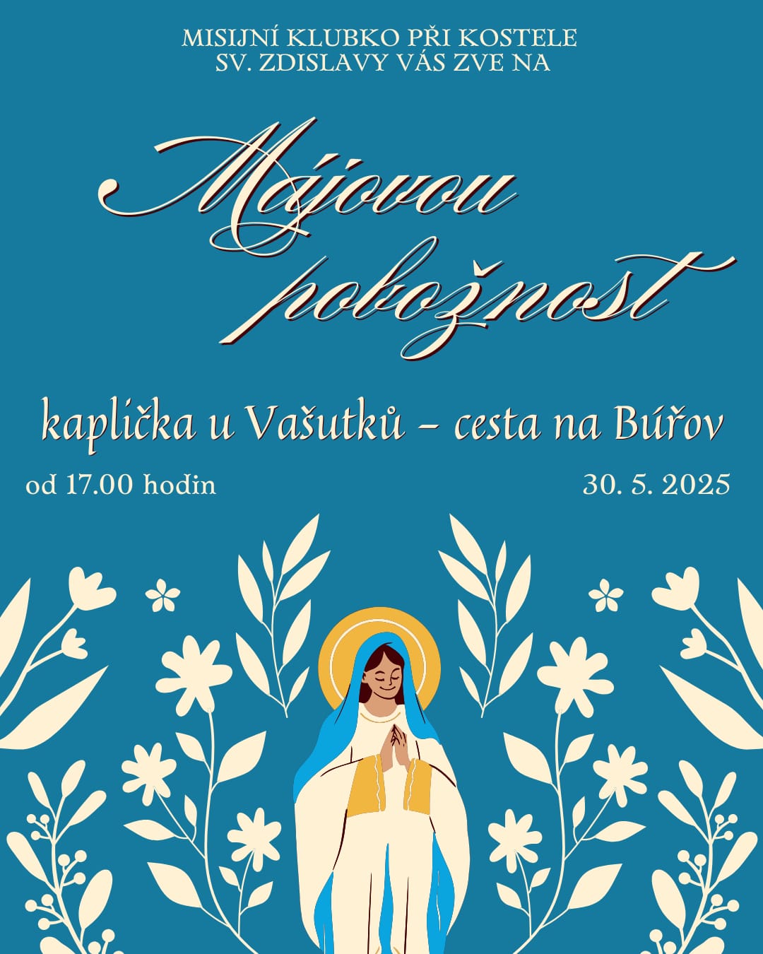 Májová pobožnost – kaplička u Vašutků – cesta na Búřov – 30. 5. 2025 od 17 hod.